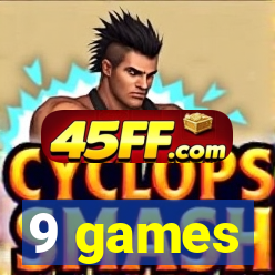 9 games
